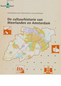 De cultuurhistorie van Meerlanden en Amsterdam