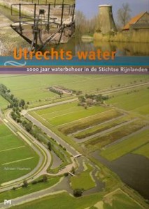 Duizend jaar waterbeheer in de Stichtse Rijnlanden
