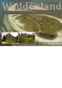 Landschap en cultureel erfgoed in de Waddenzeeregio